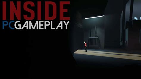 Inside Gameplay Pc Hd Youtube