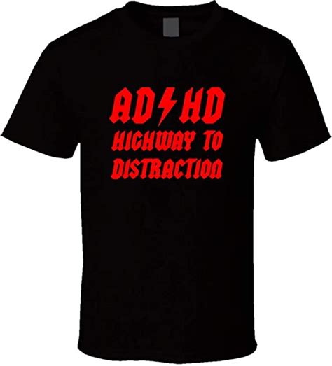 Ne Adhd Highway To Distraction T Shirt Uk Clothing