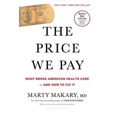 The Price We Pay What Broke American Health Care And How To Fix It