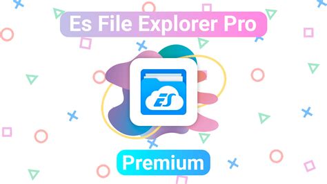 ᐉ Es File Explorer Pro Premium 4403 For Android Last Version 2023