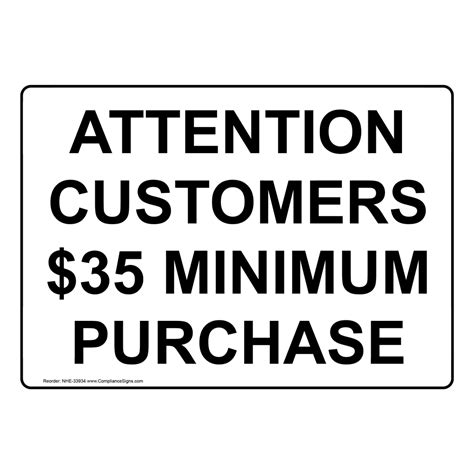 Policies Regulations Sign Attention Customers 35 Minimum Purchase