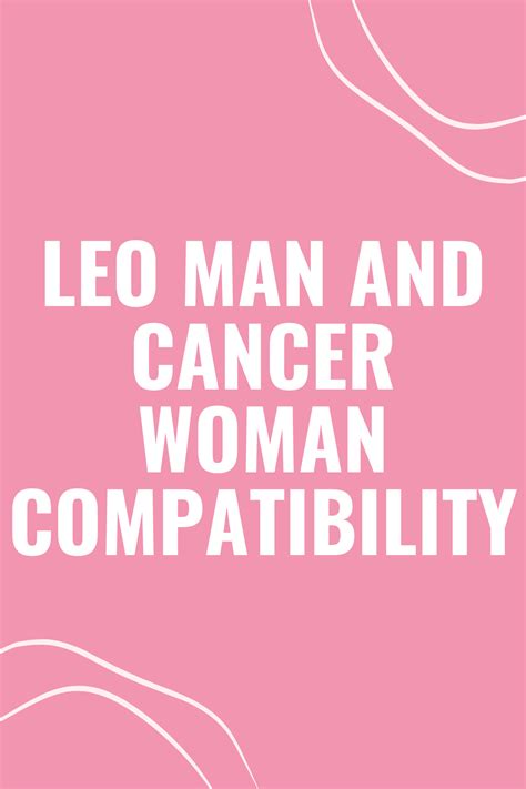 Leo Man Cancer Woman Compatibility What To Expect From This Fire