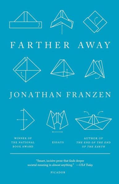 Farther Away Essays By Jonathan Franzen Paperback Barnes And Noble