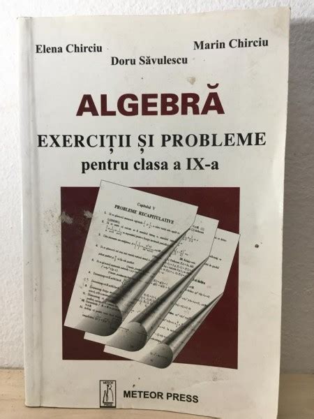 Elena Chirciu Marin Chirciu Doru Savulescu Algebra Exercitii Si