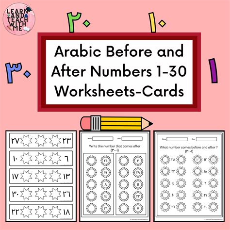 Arabic Before And After 1 30 Worksheets And Cards Made By Teachers