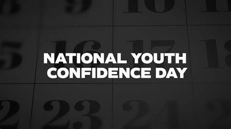 National Youth Confidence Day List Of National Days