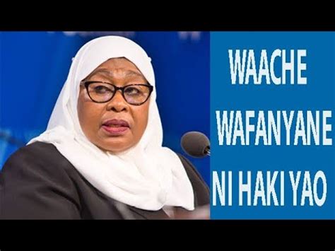 Rais Samia Asema Waache Wafanyane Ni Haki Yao Mashoga Youtube