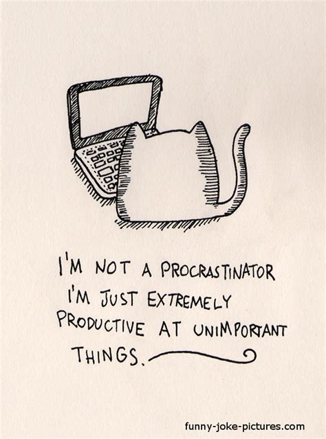 Procrastinating is something i'm constantly fighting. Procrastination Cat Cartoon ~ Funny Joke Pictures