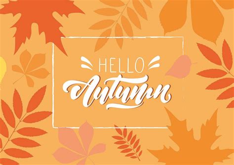 Hello Autumn On Fall Background 1228911 Vector Art At Vecteezy