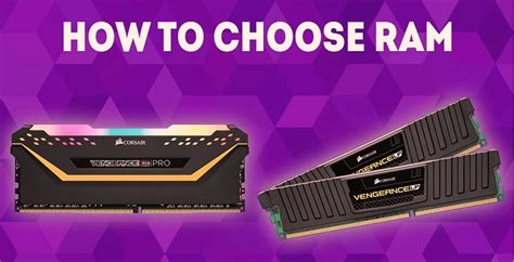 How To Choose Best Ram For Your Computer Perfect Ram Buying Guide