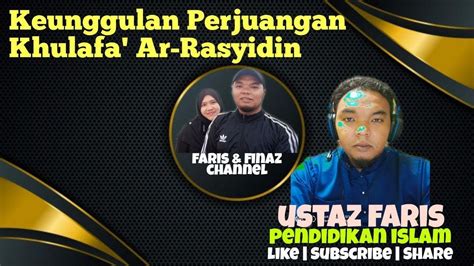 Periode ini berawal dari zaman wafatnya rasulullah saw. #116 | Keunggulan Perjuangan Khulafa' Ar-Rasyidin - YouTube