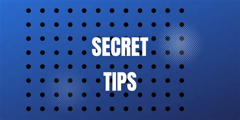 Secret Tips Medium