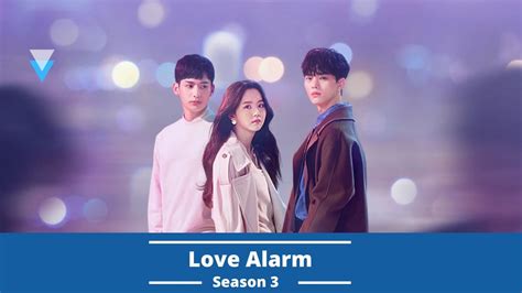 Love Alarm Season 3 Is It Officially Renewed Everything You Need To Know