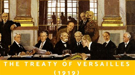 The Treaty Of Versailles 1919 Youtube