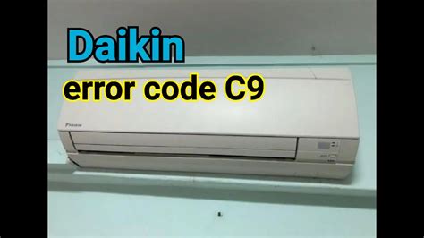 Daikin How To Rectify Error Code C9 Non Inverter Air Conditioner