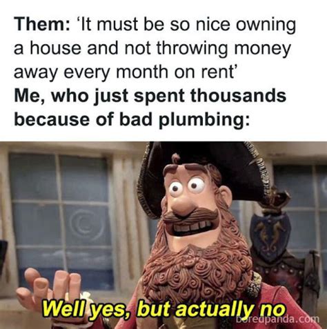 20 Memes About Moving New Homeowners And Home Construction
