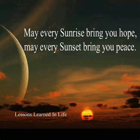 Sunrise And Sunset Quotes Quotesgram Lessons Learned In Life Sunset