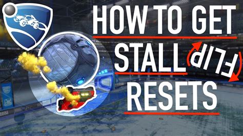 How To Get Stall Flip Resets Tutorial Road To Multiple Flip Resets