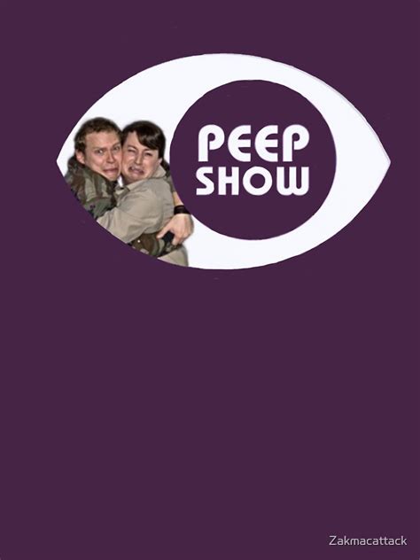 Peep Show T Shirt By Zakmacattack Redbubble Peep Show T Shirts