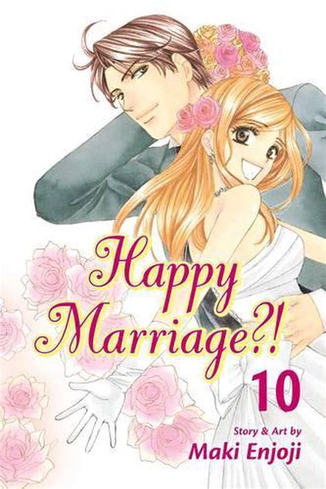 Happy Marriage?!, Vol. 10 by Maki Enjoji (English) Paperback Book Free