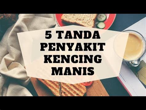 Kencing manis atau bahasa saintifiknya, diabetis mellitus adalah penyakit metabolism yang menyebabkan peningkatan gula dalam darah. 5 Tanda Penyakit Kencing Manis - YouTube