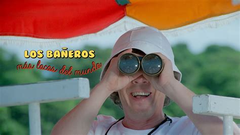 Los Ba Eros M S Locos Del Mundo Trailer Re Estreno Oficial Hd Youtube