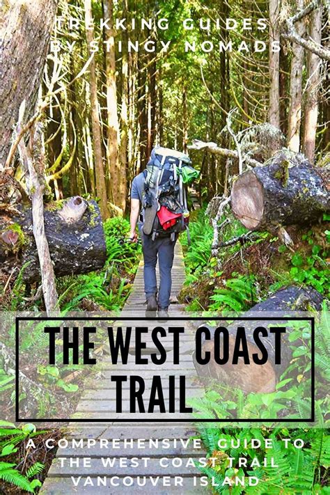 Hike The West Coast Trail Canada With Gpx Files 2023 Updated Guide