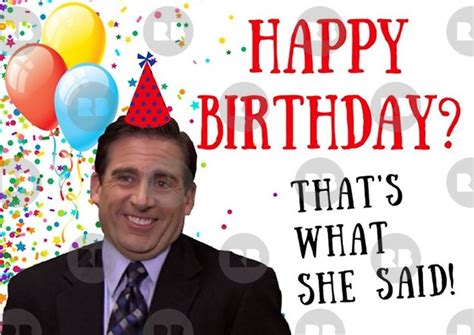 The Office Michael Scott Thats What She Said Happy Birthday Card