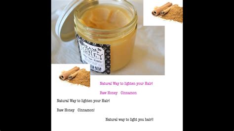 Diy How To Lighten Your Hair Naturally With Honey Cinnamon Raji