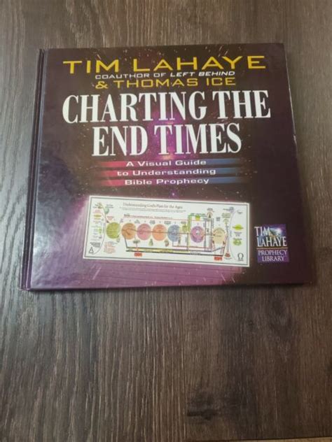 Tim Lahaye Prophecy Librarytm Ser Charting The End Times A Visual