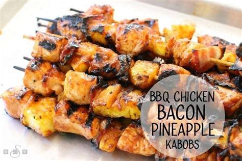 Preheat the grill to medium high. BBQ CHICKEN PINEAPPLE KABOBS with BACON - Butter with a ...
