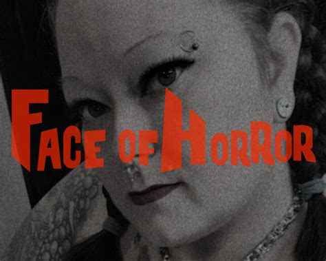 Stephanie Sherman Face Of Horror