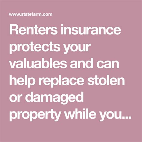 Maybe you would like to learn more about one of these? Renters insurance protects your valuables and can help replace stolen or damaged property while ...