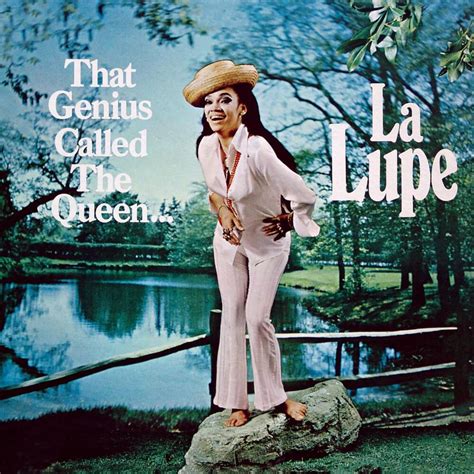 La Lupe That Genius Called The Queen Lyrics And Tracklist Genius