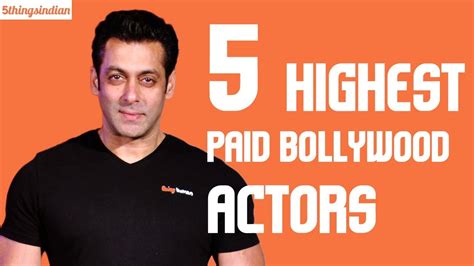 Top 5 Highest Paid Bollywood Actors Of 2017 Youtube