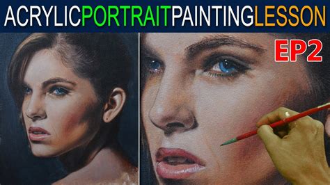Acrylic Portrait Painting Tutorial Ep 2 Beautiful Lady In Step By