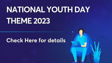 National Youth Day Theme History Significance Here