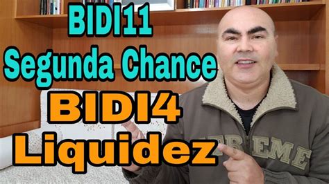 Ação indicadores financeiros como investir? BIDI11 sua segunda chance e a liquidez do BIDI4. Programa ...