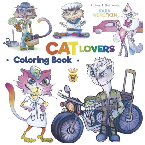 Cat Lovers Coloring Book Various Cats Doing Jobs And Their