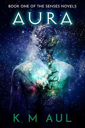 Aura Book One Of The Senses Novels Ebook Aul K M Uk