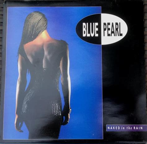 Blue Pearl Naked In The Rain 1990 Vinyl Discogs