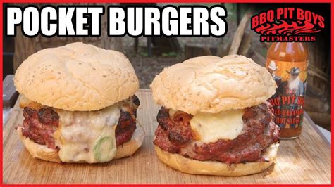 Grilled Pocket Burgers By The Bbq Pit Boys Bbq Pit Pit Boys Recipes