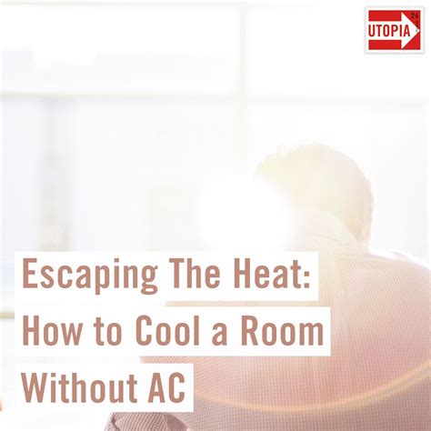 Escaping The Heat How To Cool A Room Without Ac In Cool Stuff Room Eco Friendly Living