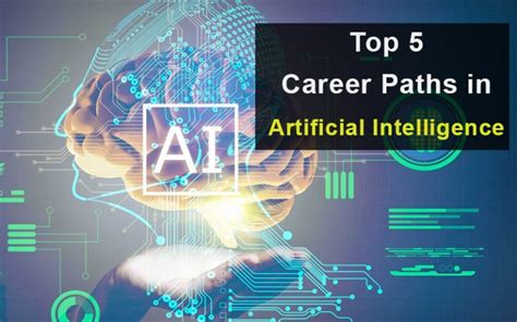Top 5 Career Paths In Artificial Intelligence Corpnce