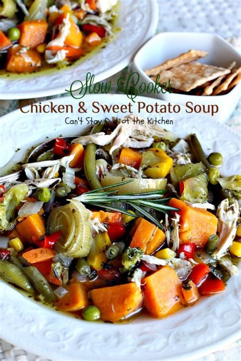 But if you want a batch that can last a few days but is quick, easy and super delicious, then consider making it in a slow cooker. Slow Cooker Chicken and Sweet Potato Soup - Can't Stay Out ...