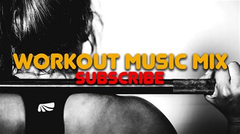 Best Workout Music Mix 💪 Gym Motivation Music 2020 № 5 Youtube