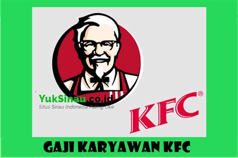Berapa Gaji Kasir KFC?