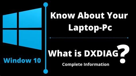 What Is Dxdiag Pc For Beginners Youtube
