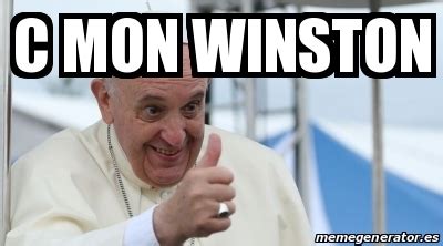 Ist er freund oder feind? Meme Personalizado - C mon Winston - 23980159