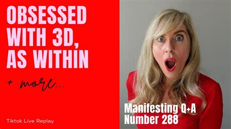 manifesting but obsessed with 3d reality as within and more manifesting questions 288